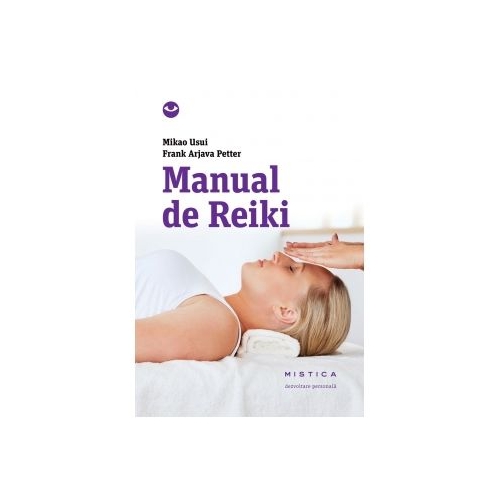 Manual de reiki - Mikao Usui, Frank Arjava Petter