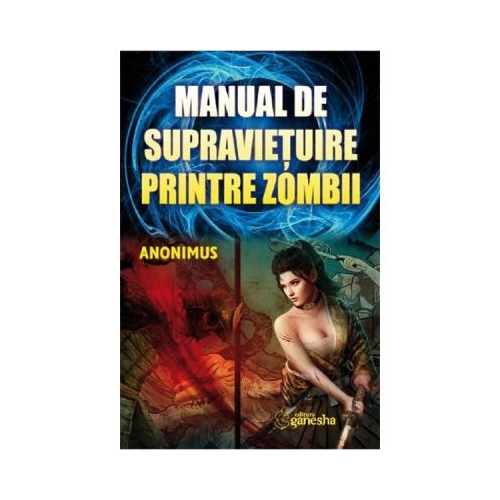 Manual de supravietuire printre zombii - Anonimus