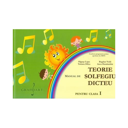 Manual de Teorie, Solfegiu, Dicteu pentru clasa I - Olguta Lupu