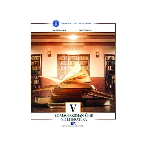 Limba si literatura materna rromani. Manual pentru clasa a 5-a - Sarau Gheorghe, Ionel Cordovan