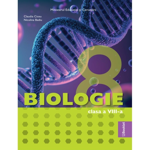 Manual biologie clasa a VIII - a - Niculina Badiu, Claudia Ciceu, editura Booklet