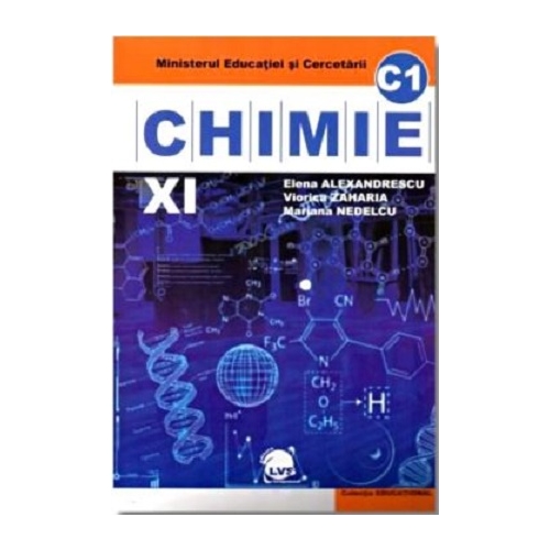 Manual Chimie C1 pentru clasa a 11-a - Elena Alexandrescu Chimie Clasa 11 LVS Crepuscul grupdzc