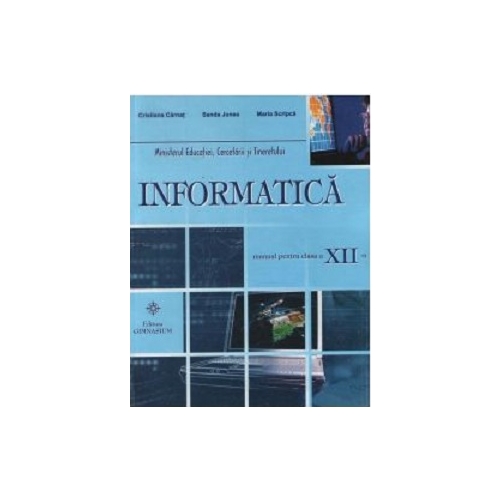 Manual informatica pentru clasa a 12-a - Cristiana Carnat