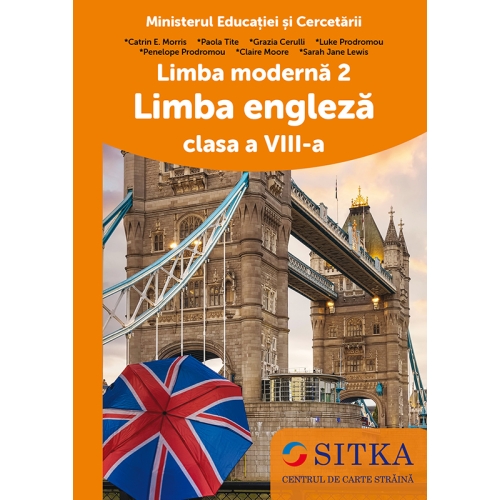Manual Limba Moderna 2 Engleza Clasa a 8-a - Catrin E. Morris, Luke Prodromou