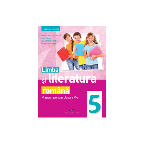 Limba si literatura romana. Manual pentru clasa a 5-a - Daniel Cristea-Enache