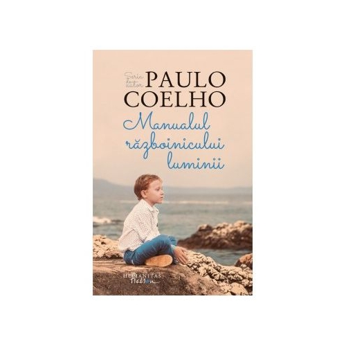 Manualul Razboinicului Luminii - Paulo Coelho