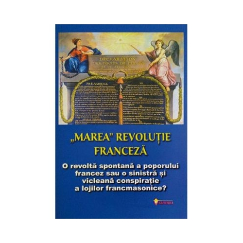 "Marea" revolutie franceza - Ovidiu Buruiana, Jean-Joseph Mounier