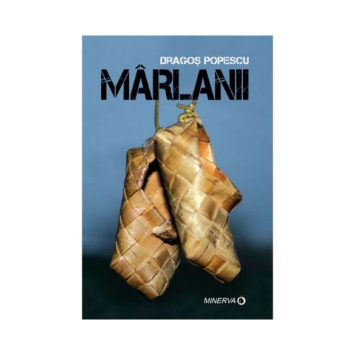 Marlanii - Dragos Popescu