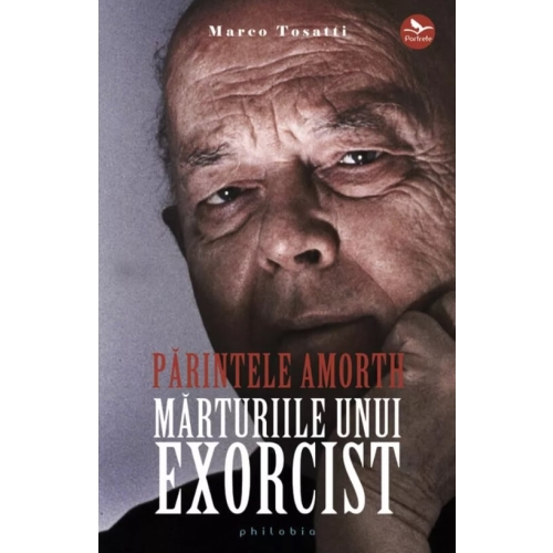 Parintele Amorth. Marturiile unui exorcist - Marco Tosatti Memorialistica Philobia grupdzc