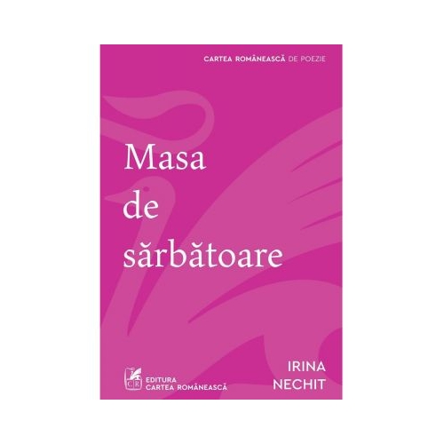 Masa de sarbatoare - Irina Nechit