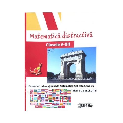 Matematica distractiva. Clasele V-XII - Colectiv de autori, Ed. Sigma, Auxiliare Clasele 5-8, Matematica Clasele 5-8