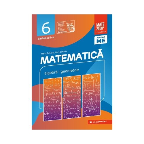 Matematica. Algebra, geometrie. Clasa a 6-a. 2023 Consolidare. Partea a 2-a - Maria Zaharia Semestrul II Clasa 6 Paralela 45 grupdzc