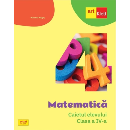 Matematica. Caietul elevului. Clasa a 4-a - Mariana Mogos Set Semestrul I + Semestrul II Clasa 4 Art Klett grupdzc
