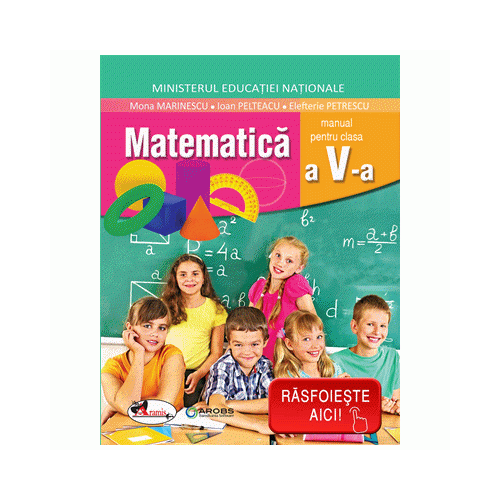 Manual pentru Matematica, clasa a V-a. Include varianta digitala - Mona Marinescu, editura Aramis
