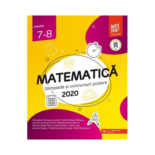 Matematica. Olimpiade si concursuri scolare 2020. Clasele 7-8 - Gabriela Bondoc