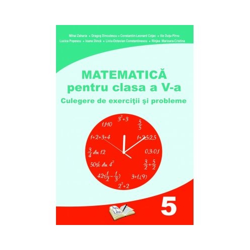 Matematica pentru clasa a V-a - Culegere de exercitii si probleme