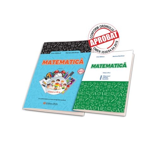 Matematica clasa a III-a + Brosura. Raspunsuri. Indicatii. Rezolvari - Artur Balauca, Mariana Morarasu