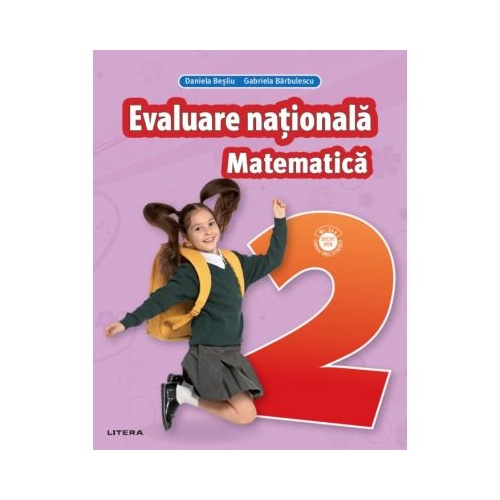 Matematica. Teste pentru evaluarea nationala. Clasa a 2-a - Gabriela Barbulescu, Daniela Besliu