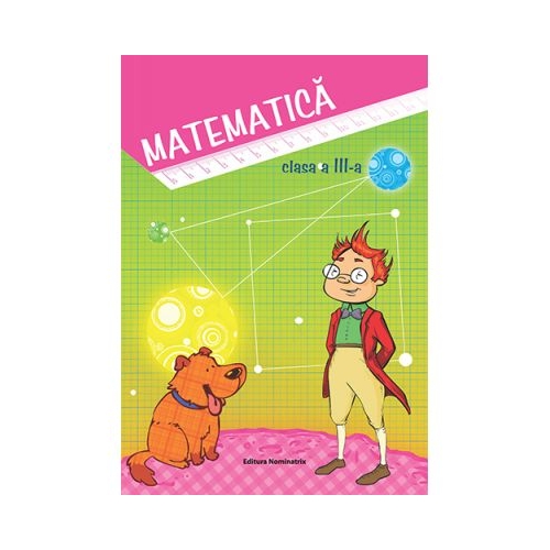 Matematica. Culegere clasa a III-a - Viorel George Dumitru