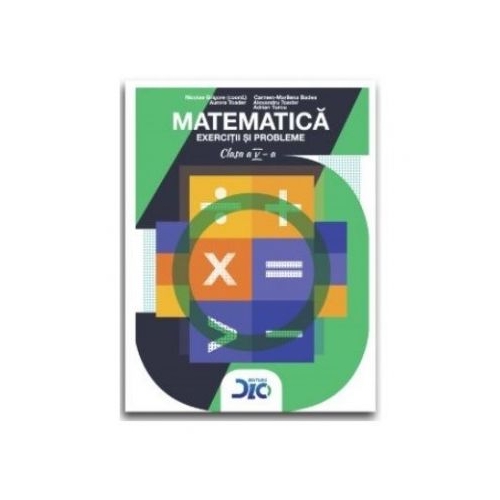 Matematica. Exercitii si probleme pentru clasa a V-a - Nicolae Grigore