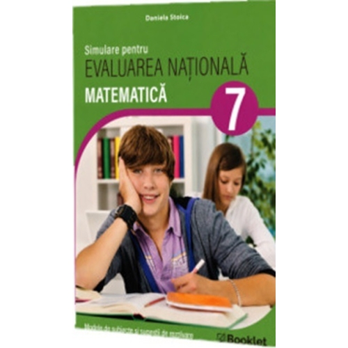 Matematica Evaluare Nationala 2027. Simulare clasa a 7-a - Daniela Stoica