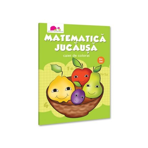 Matematica jucausa. Caiet de colorat, editura Jucarii Vorbarete
