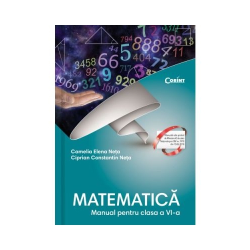 Manual matematica clasa VI - Camelia Elena Neta, Ciprian Constantin Neta, editura Corint