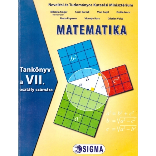 Matematica. Manual pentru clasa a VII-a in limba maghiara - Mihaela Singer, Ed. Sigma Educational, Manuale Matematica Clasa 7