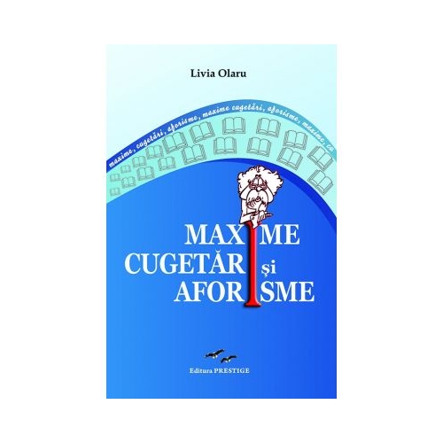 Maxime cugetari si aforisme - Livia Olaru