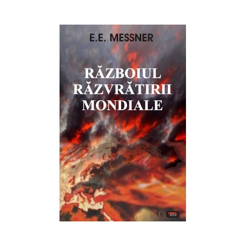 Razboiul razvratirii mondiale - E. E. Messner