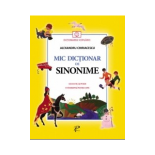 Mic dictionar de sinonime - Alexandru Chiriacescu