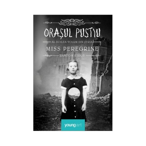Miss Peregrine 2. Orasul pustiu - Ransom Riggs