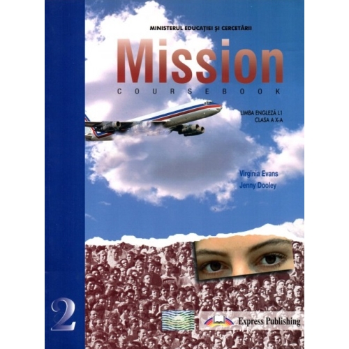 Mission 2. Manual de limba engleza L1. Upper Intermediate - Virginia Evans