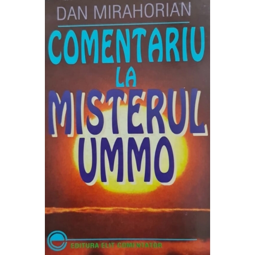Comentariu la misterul Ummo - Dan Mirahorian