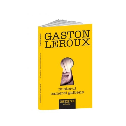 Misterul Camerei galbene - Gaston Leroux