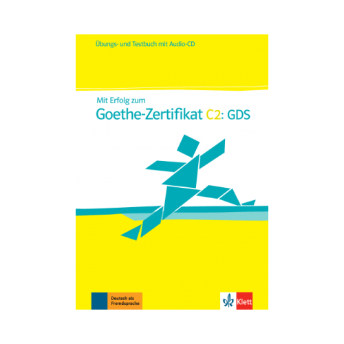 Mit Erfolg zum Goethe-Zertifikat C2: GDS. Übungs- und Testbuch + Audio-CD - Claudia Boldt