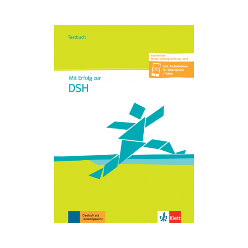 Mit Erfolg zur DSH Testbuch, passend zur neuen MPO 2019. Inklusive Audiodateien fÃ¼r Smartphone + Tablet