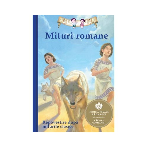 Mituri romane. Repovestire dupa miturile clasice - Diane Namm, editura Curtea Veche