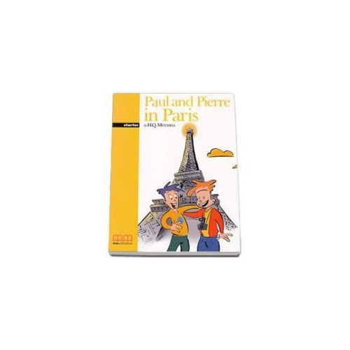 Paul and Pierre in Paris - Original Stories by H. Q. Mitchell - Starter level - pack with CD