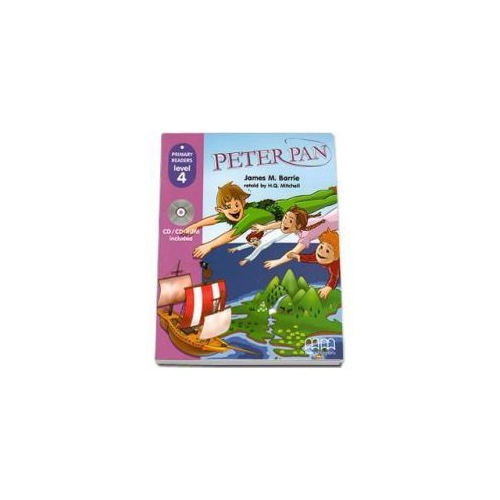 Peter Pan, retold by H. Q. Mitchell Student s Book with CD (Matthew James Barrie) - Primary Readers level 4