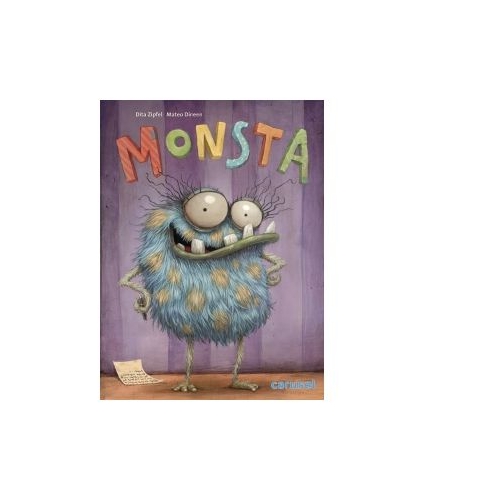 Monsta - Dita Zipfel, Mateo Dineen, editura Carusel
