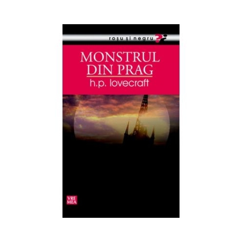 Monstrul din prag - H. P. Lovecraft