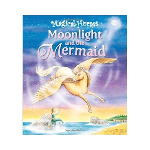 Moonlight and the Mermaid - Magical Horses. Volum publicat de editura Award Publications