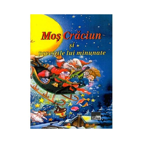 Mos Craciun si povestile lui minunate. Citesti si colorezi
