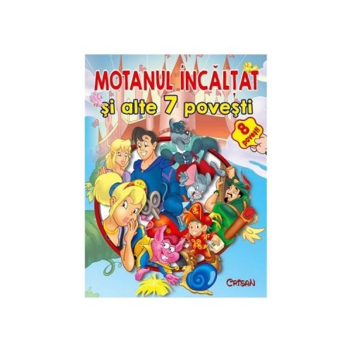 Motanul Incaltat si alte 7 povesti