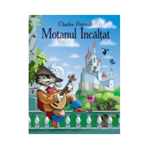 Motanul Incaltat - Charles Perrault