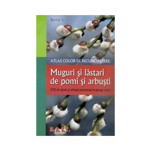 Muguri si lastari de pomi si arbusti - Bernd Schulz