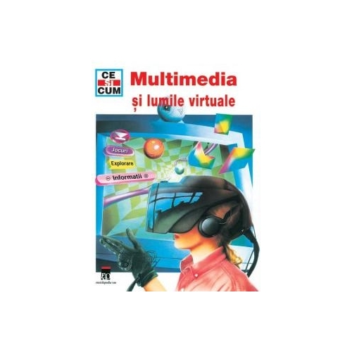 Multimedia si lumile virtuale