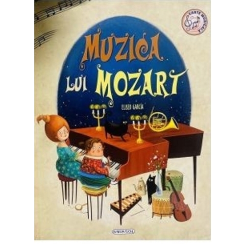 Muzica lui Mozart. Carte muzicala - Eliseo Garcia