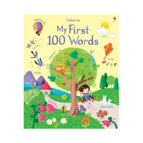 My First 100 Words - Felicity Brooks